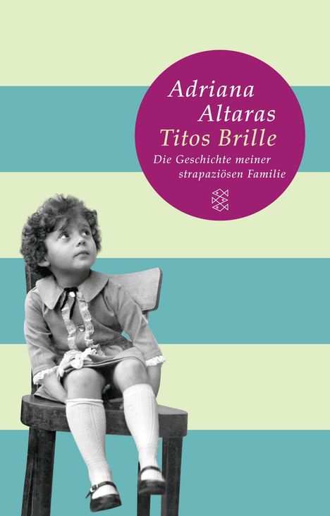 Adriana Altaras: Altaras, A: Titos Brille, Buch