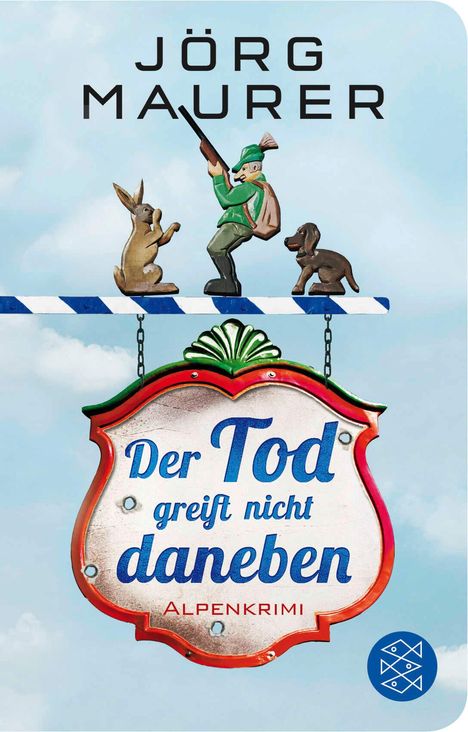 Jörg Maurer: Der Tod greift nicht daneben, Buch