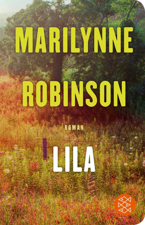 Marilynne Robinson: Lila, Buch