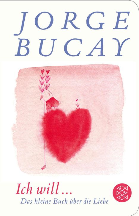 Jorge Bucay: Bucay, J: Ich will ..., Buch
