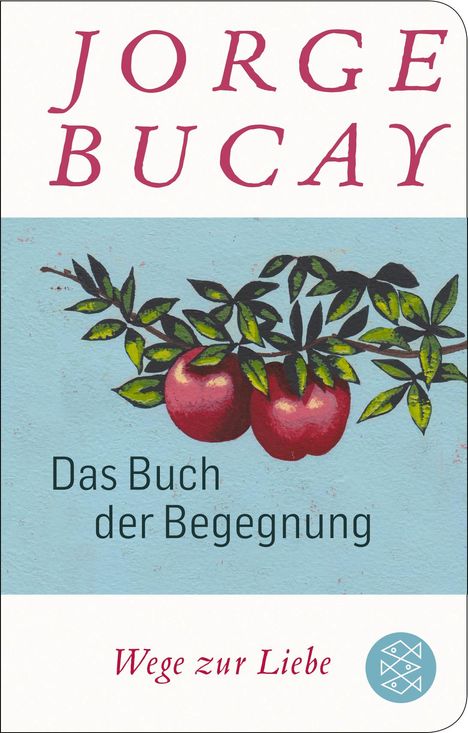 Jorge Bucay: Das Buch der Begegnung, Buch