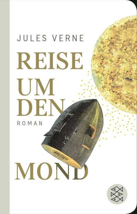 Jules Verne: Verne, J: Reise um den Mond, Buch