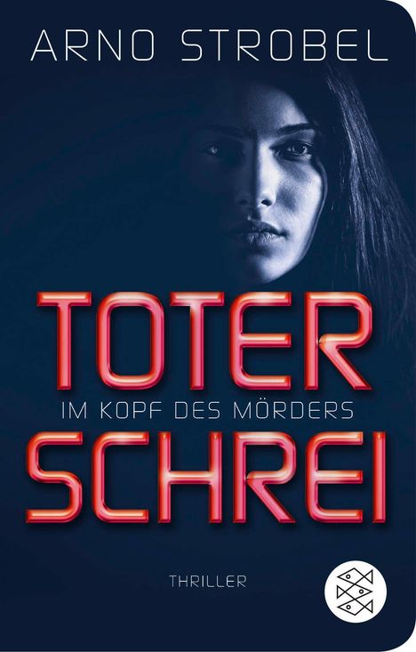 Arno Strobel: Im Kopf des Mörders - Toter Schrei, Buch