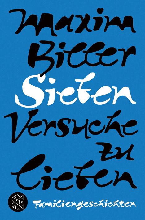 Maxim Biller: Sieben Versuche zu lieben, Buch