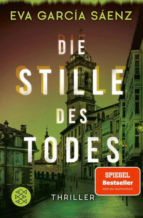 Eva García Sáenz: Die Stille des Todes, Buch