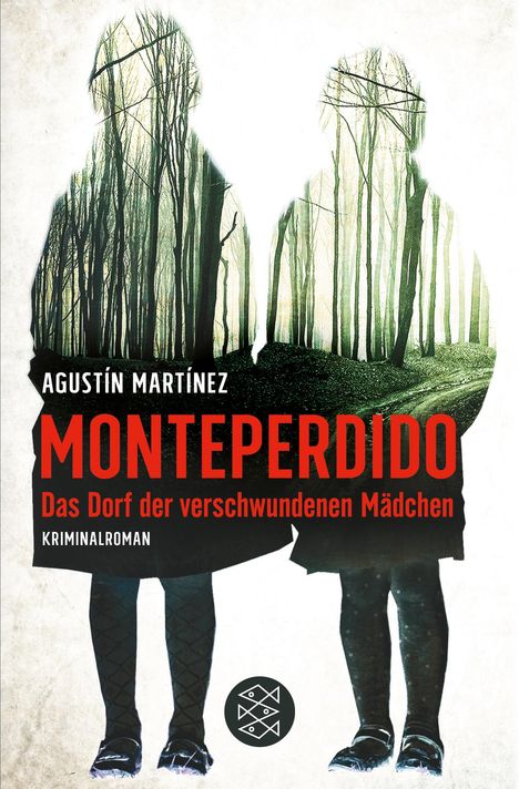Agustín Martínez: Monteperdido - Das Dorf der verschwundenen Mädchen, Buch