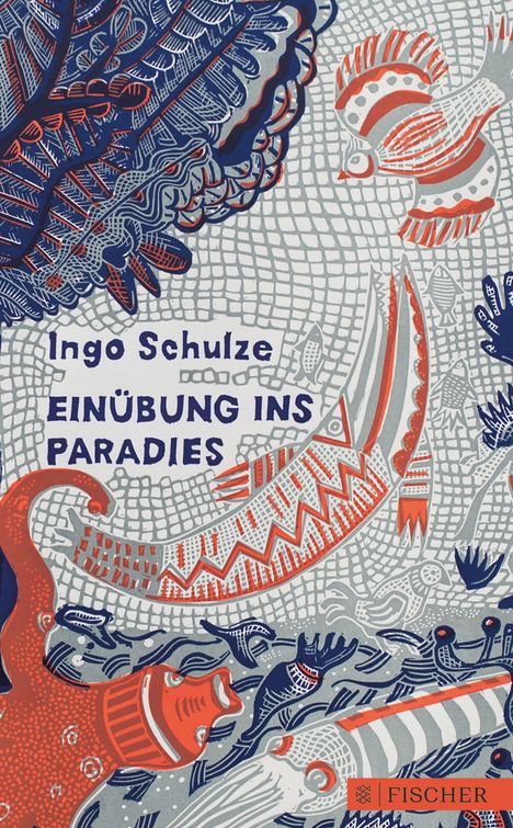 Ingo Schulze: Schulze, I: Einübung ins Paradies, Buch