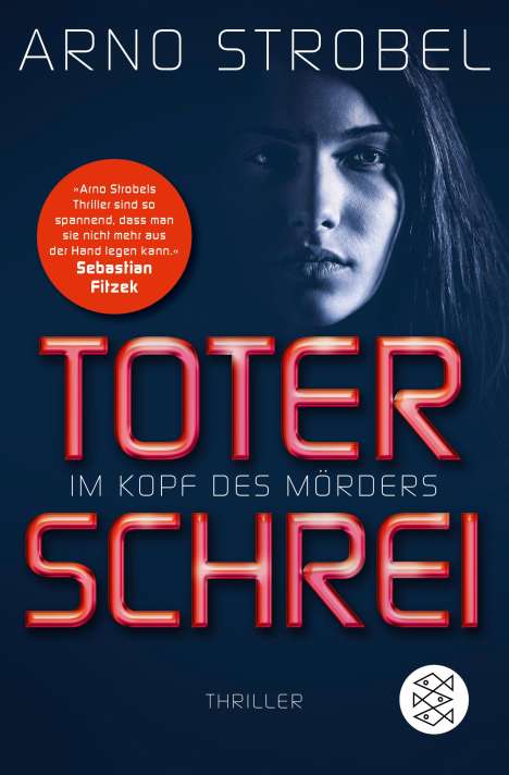 Arno Strobel: Im Kopf des Mörders - Toter Schrei, Buch