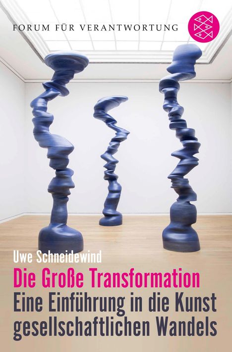 Uwe Schneidewind: Die Große Transformation, Buch