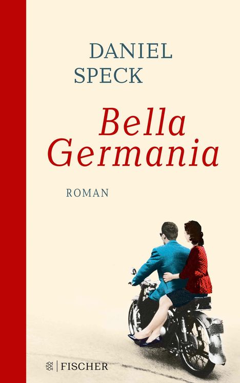 Daniel Speck (geb. 1969): Bella Germania, Buch