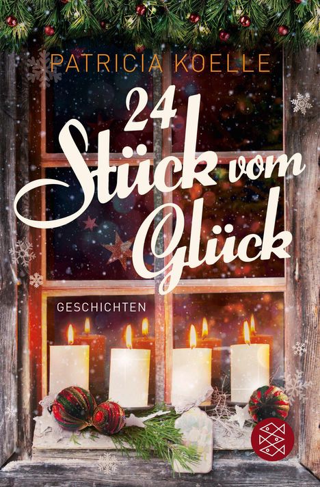 Patricia Koelle: 24 Stück vom Glück, Buch