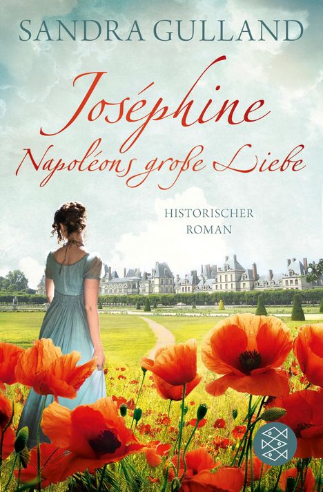 Sandra Gulland: Gulland, S: Joséphine - Napoléons große Liebe, Buch