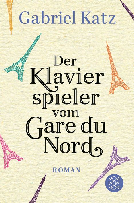 Gabriel Katz: Der Klavierspieler vom Gare du Nord, Buch