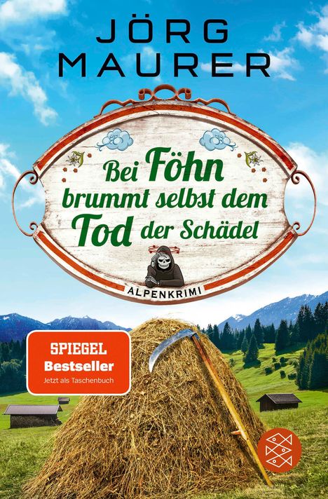 Jörg Maurer: Bei Föhn brummt selbst dem Tod der Schädel, Buch