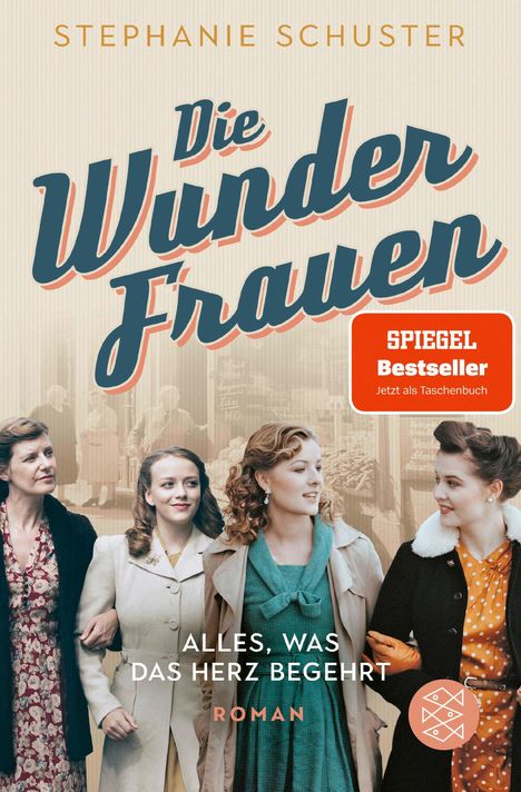 Stephanie Schuster: Die Wunderfrauen - Alles, was das Herz begehrt, Buch