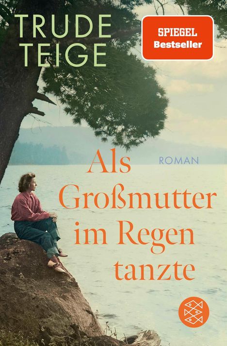 Trude Teige: Als Großmutter im Regen tanzte, Buch