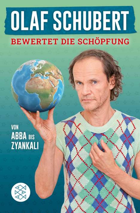 Olaf Schubert: Olaf Schubert bewertet die Schöpfung, Buch