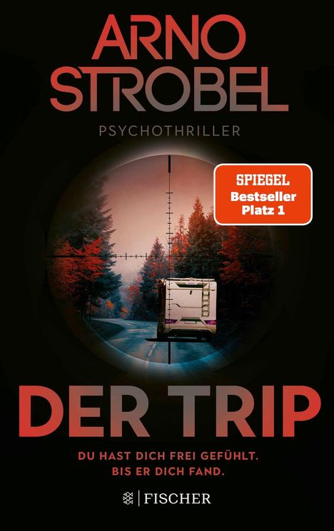 Arno Strobel: Der Trip - Du hast dich frei gefühlt. Bis er dich fand., Buch