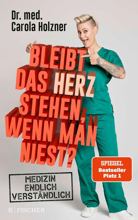 Carola Holzner: Bleibt das Herz stehen, wenn man niest?, Buch