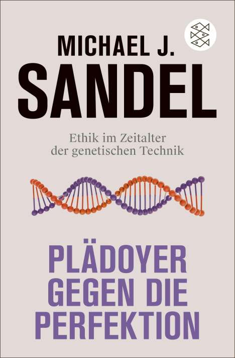 Michael J. Sandel: Plädoyer gegen die Perfektion, Buch