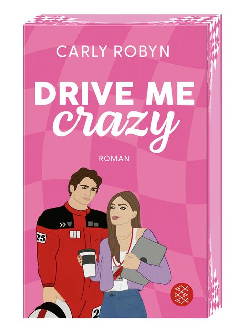 Carly Robyn: Drive Me Crazy, Buch