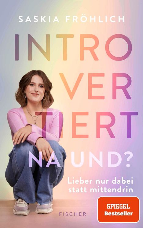 Saskia Fröhlich: Introvertiert, na und?, Buch