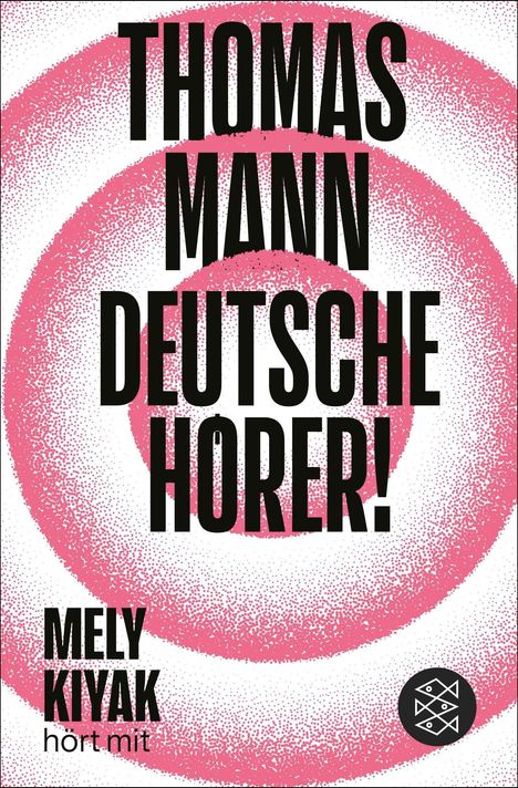 „THOMAS MANN DEUTSCHE HÖRER! MELY KIYAK hört mit“. Rote Kreise auf weißem Hintergrund, unten rechts ein Logo.