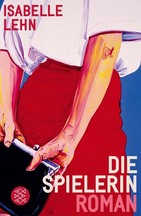 "Isabelle Lehn, Die Spielerin, Roman." Eine bunte Illustration einer Person in weißem Hemd und rotem Rock, die eine Tasche hält.