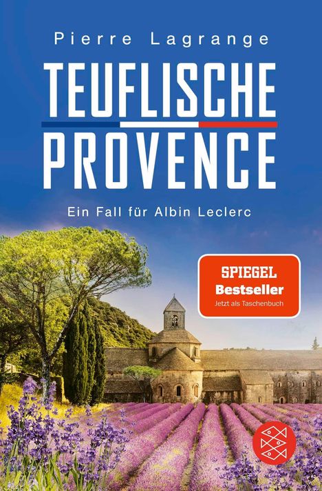 "Teuflische Provence" von Pierre Lagrange; "Ein Fall für Albin Leclerc". Abtei und Lavendelfeld bei klarem Himmel.