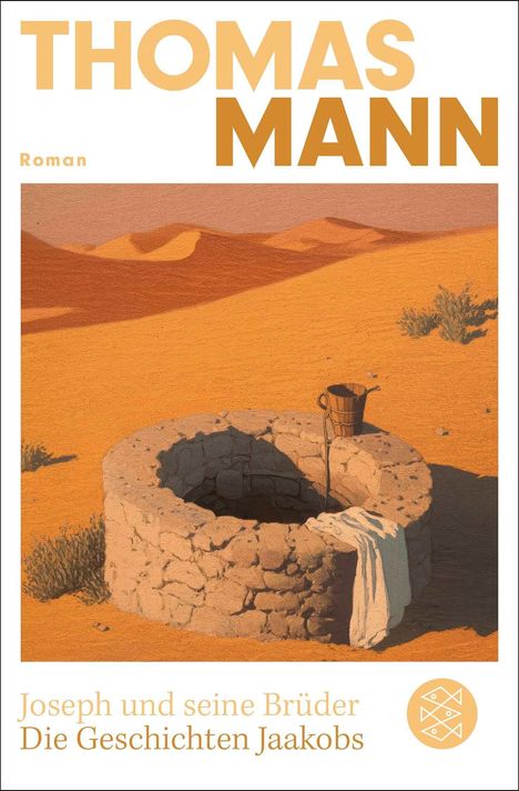 Thomas Mann: Joseph und seine Brüder I. Die Geschichten Jaakobs (Neuausgabe), Buch