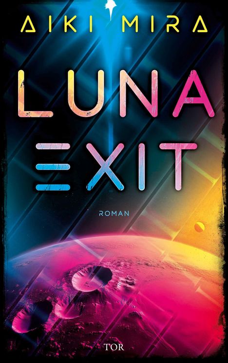 „LUNA EXIT“, darunter „ROMAN“. Farbige Sci-Fi-Illustration eines extraterrestrischen Landschaftsbildes mit Kratern.