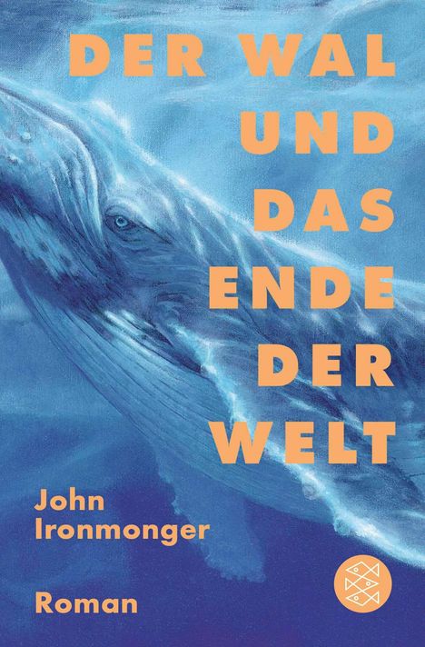 Der Text in großen Buchstaben: "DER WAL UND DAS ENDE DER WELT". Ein Wal schwimmt in einem blauen Meer.