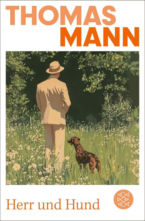 Text: Thomas Mann, Herr und Hund. Illustration: Ein Mann im Anzug mit Hut steht neben einem Hund in einer blühenden Wiese.