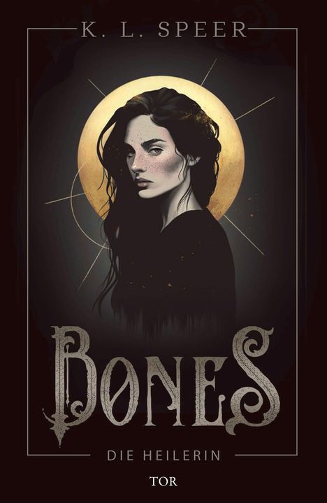 K. L. Speer, BONES, DIE HEILERIN. Illustration einer Frau mit dunklem Haar vor einem goldenen Hintergrund.