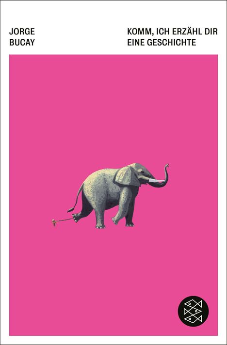 Text: "JORGE BUCAY KOMM, ICH ERZÄHL DIR EINE GESCHICHTE". Illustration: Elefant auf rosa Hintergrund, kleines Symbol unten.