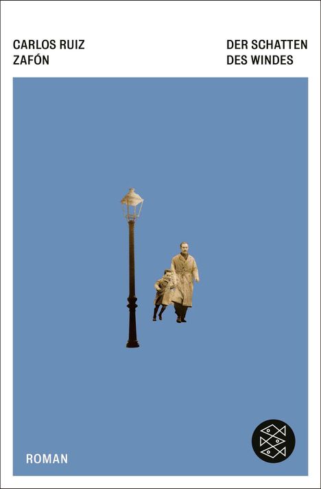 Oben links: "CARLOS RUIZ ZAFÓN", oben rechts: "DER SCHATTEN DES WINDES", unten links: "ROMAN". Illustration: Mann und Kind nahe Laterne.