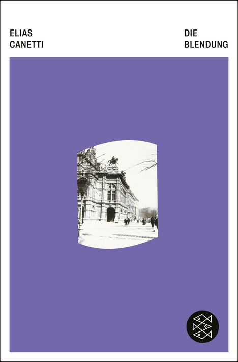 Text: "Elias Canetti, Die Blendung". Ein in Lila getöntes Design mit Foto eines historischen Gebäudes und einem Logo unten rechts.