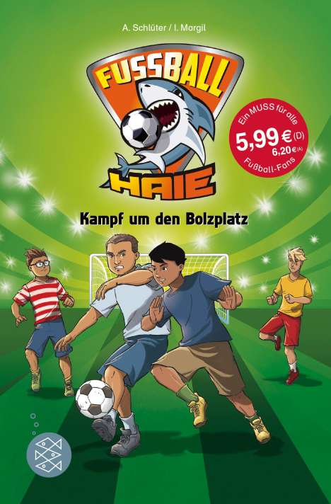 Andreas Schlüter: Fußball-Haie: Kampf um den Bolzplatz, Buch