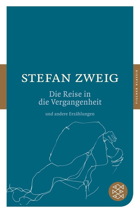 Stefan Zweig: Die Reise in die Vergangenheit und andere Erzählungen, Buch