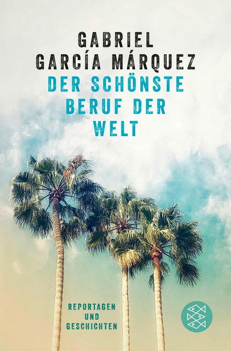 Gabriel García Márquez: Die schönste Geschichte der Welt, Buch