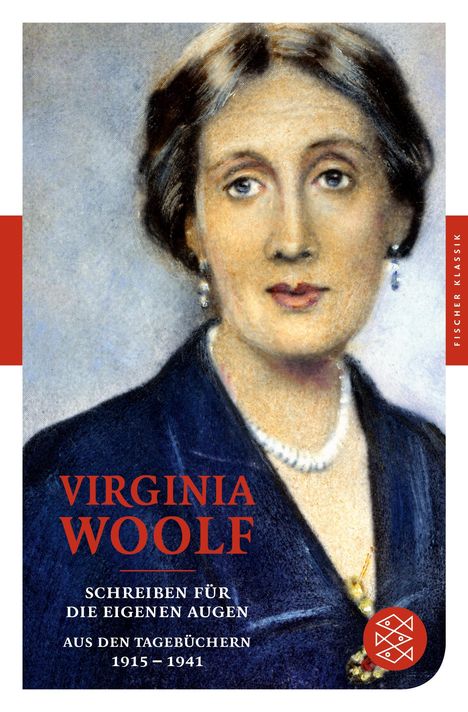 Virginia Woolf: Schreiben für die eigenen Augen, Buch