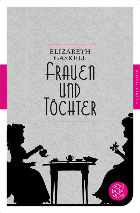 Elizabeth Gaskell: Gaskell, E: Frauen und Töchter, Buch