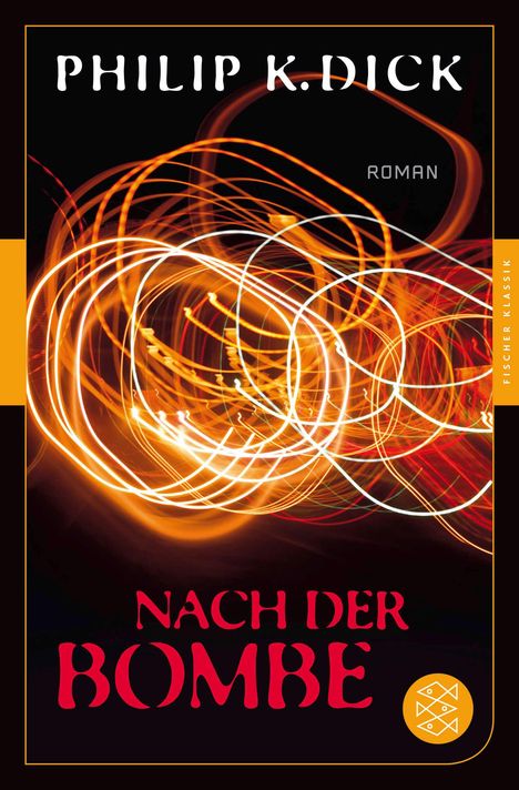 Philip K. Dick: Nach der Bombe, Buch