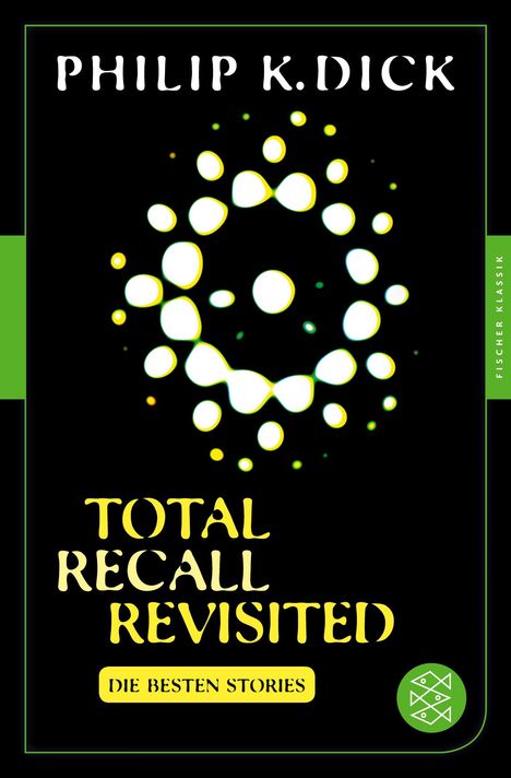 Philip K. Dick: Total Recall Revisited, Buch