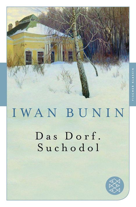 Iwan Bunin: Das Dorf. Suchodol, Buch