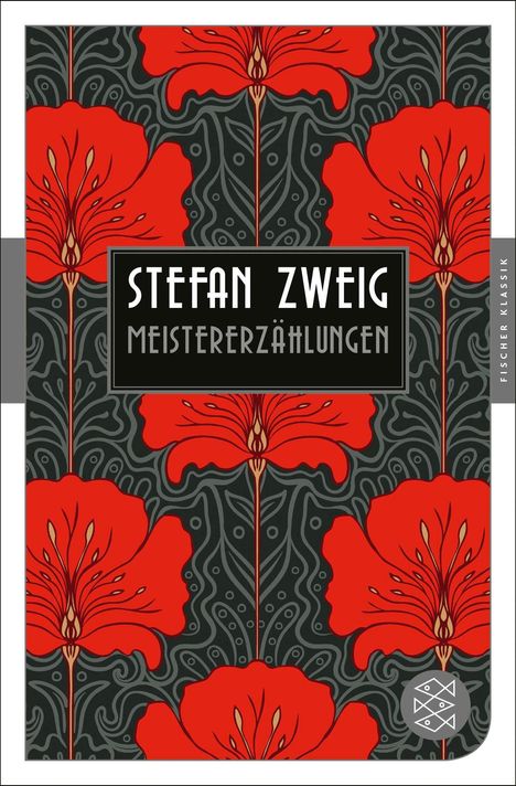 "STEFAN ZWEIG MEISTERERZÄHLUNGEN" steht in fettgedruckten Buchstaben auf einem stilvollen floralem Hintergrund in Rot und Schwarz.