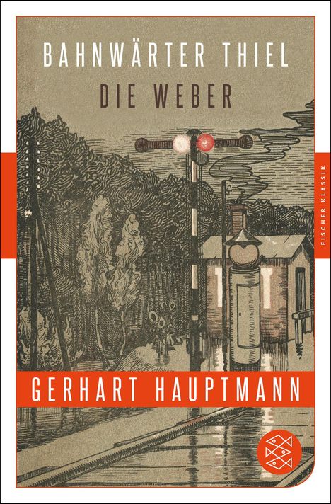 Gerhart Hauptmann: Bahnwärter Thiel / Die Weber, Buch