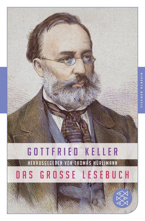 Gottfried Keller: Keller, G: Das große Lesebuch, Buch