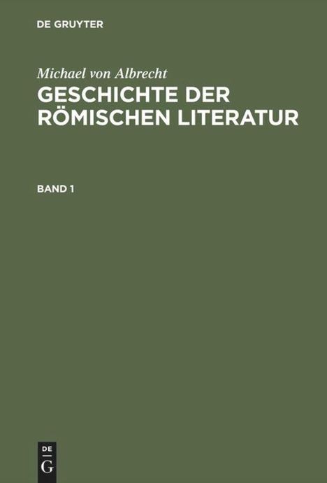Michael Von Albrecht: Geschichte der römischen Literatur, 2 Bücher