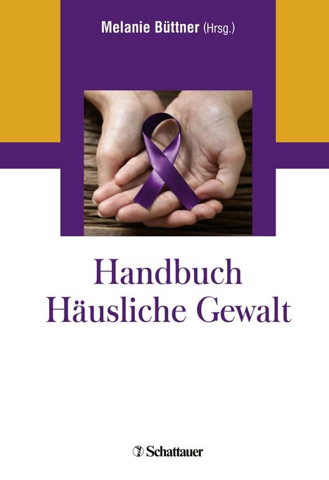 Melanie Büttner: Handbuch Häusliche Gewalt, Buch
